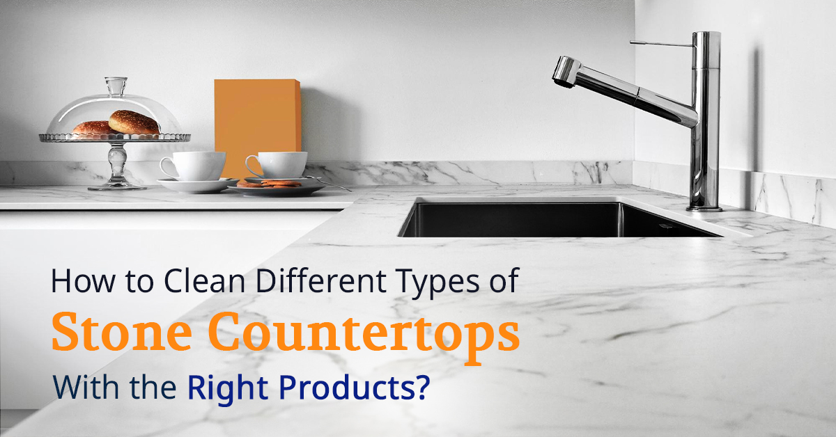 How to Properly Clean Different Countertop Types without Doing Damage.  Do you have the Right Products?